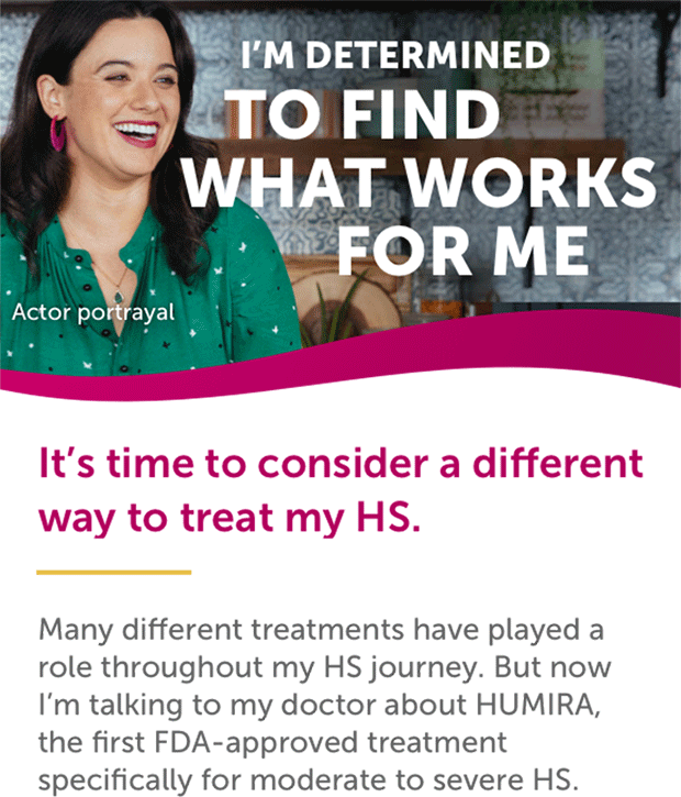 I’m Determined to Find What Works For Me. It’s Time To Consider a Different Way to Treat my HS.