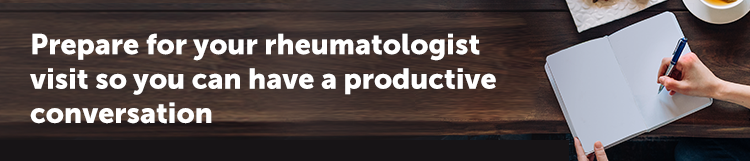 Prepare for your Rheumatologist appointment so you can have a productive conversation